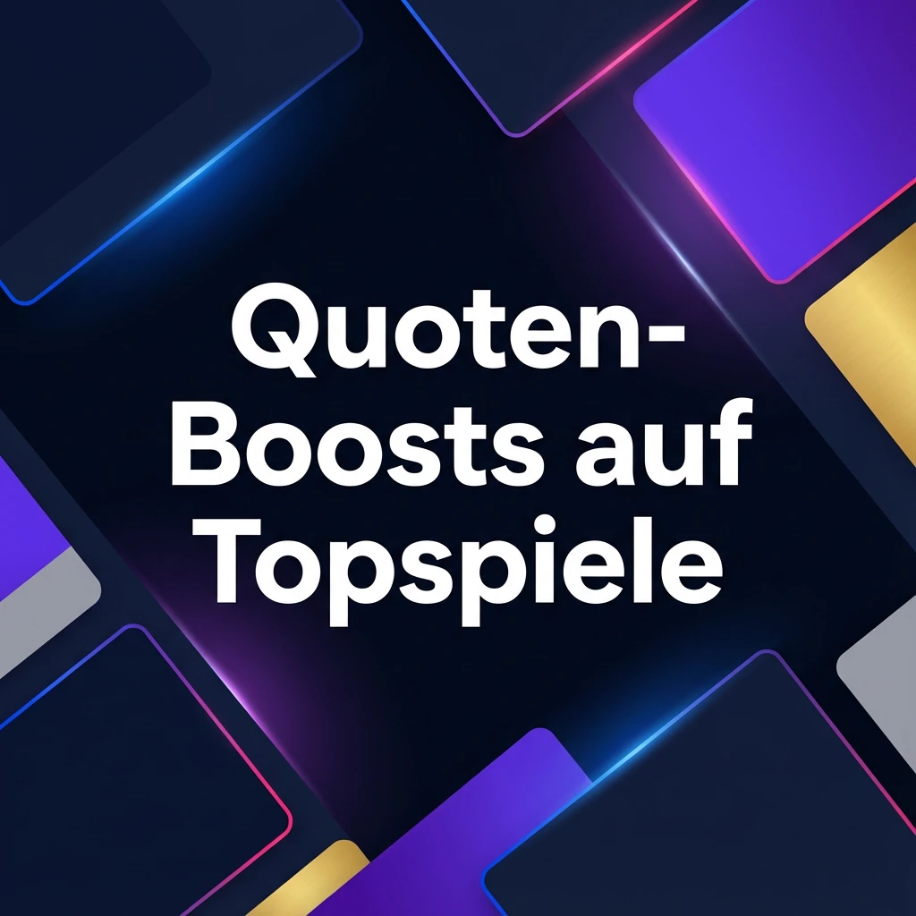 Quoten-Boosts auf Topspiele